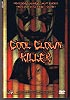 Cool Clown Killer (uncut) Limited 84 Edition